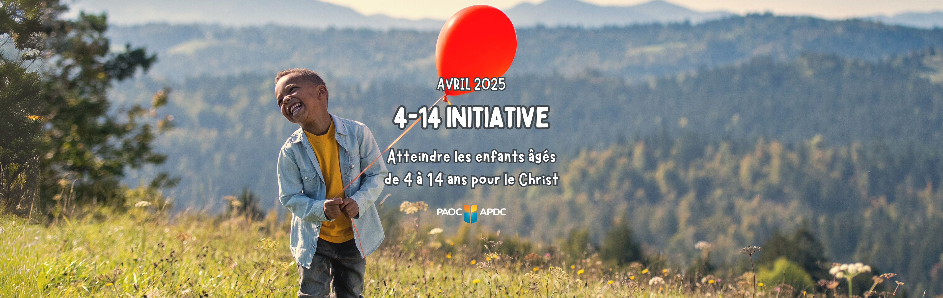Avril 2025 4-14 initiative - atteindre les enfants ages de 4 a 14 ans pour le christ